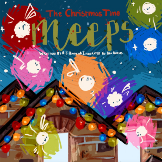 The Christmas Time Meeps - A Charming Story For Children Aged 4-8